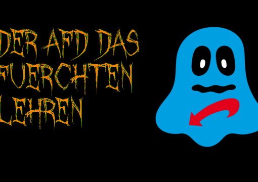 Der AfD das Fürchten lehren